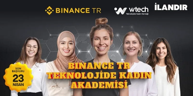 Binance TR'den Kadınlara Teknoloji Bursu! Kaçırma