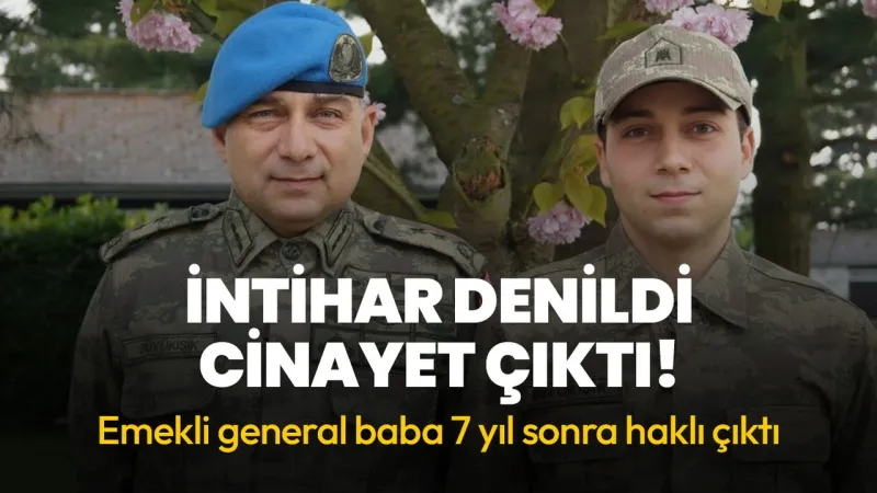 İntihar Denilmişti! Emekli Generali Haklı Çıkaran Cinayet Sırrı!