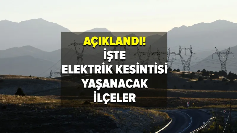 İstanbul'da Elektrik Kesintisi Alarmı! İşte Kesinti Yaşayan İlçeler