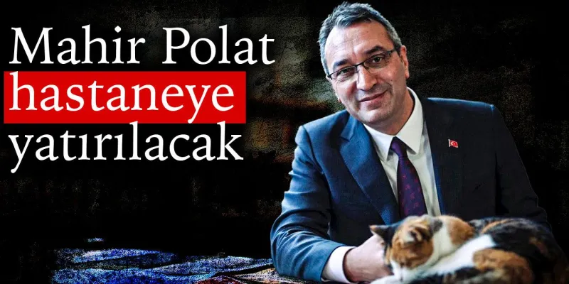 Mahir Polat'ın Sağlık Durumu Kötüleşti! Hastaneye mi Kaldırılıyor?