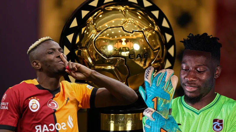 Osimhen ve Onana'ya Afrika'da Büyük Onur! Yılın Adayları!