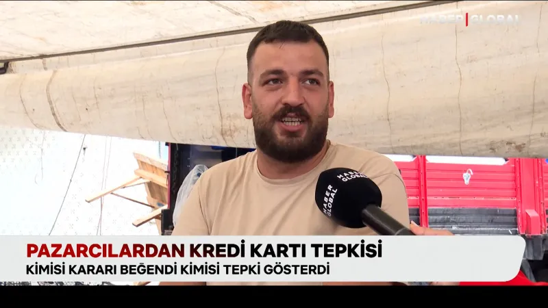 Pazarcılardan kredi kartı tepkisi