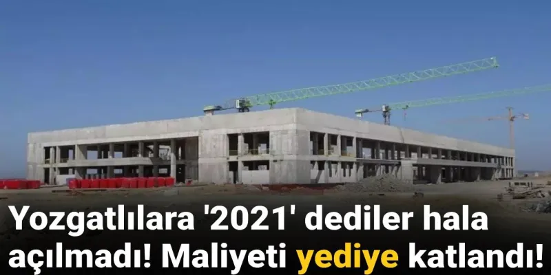 Yozgat Havalimanı: 2021'de Açılacaktı, Maliyeti Katlandı! Şok Gelişme